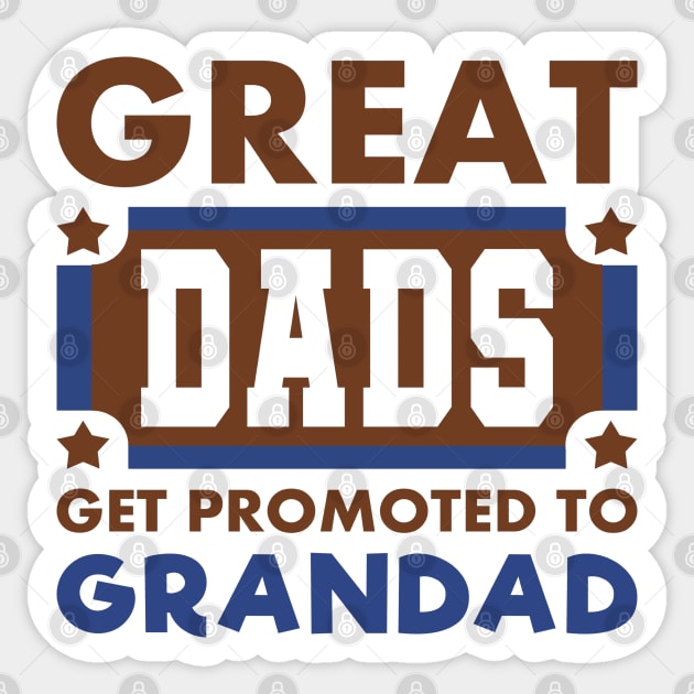 Great Dads Get Promoted To Grandad Funny Typography Sticker by JaussZ